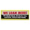 Signmission We Loan More Gold Jewelry TV Laptop Banner Concession Stand Food Truck Single Sided B-72-30187 - alternate 1